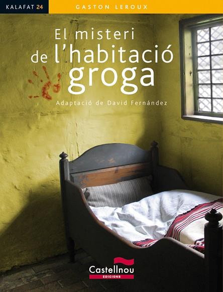 MISTERI DE L'HABITACIÓ GROGA, EL | 9788498046304 | LEROUX, GASTON | Llibreria Online de Banyoles | Comprar llibres en català i castellà online