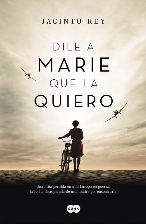DILE A MARIE QUE LA QUIERO | 9788483658840 | REY, JACINTO | Llibreria Online de Banyoles | Comprar llibres en català i castellà online