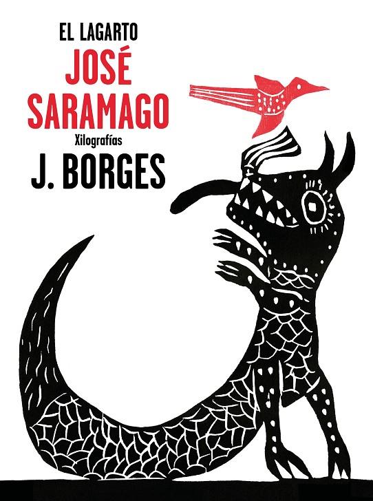 LAGARTO, EL | 9788448849382 | JOSÉ SARAMAGO/JOSÉ FRANCISCO BORGES | Llibreria Online de Banyoles | Comprar llibres en català i castellà online