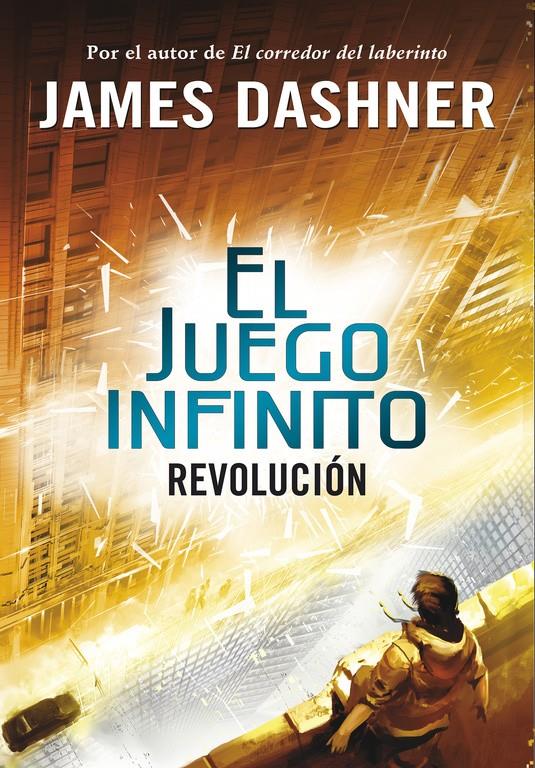 REVOLUCIÓN (EL JUEGO INFINITO 2) | 9788490431252 | DASHNER,JAMES | Llibreria Online de Banyoles | Comprar llibres en català i castellà online