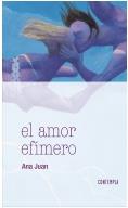 AMOR EFÍMERO, EL | 9788414005491 | JUAN GASCÓN, ANA | Llibreria Online de Banyoles | Comprar llibres en català i castellà online