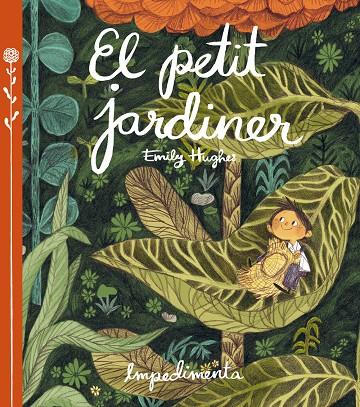 EL PETIT JARDINER | 9788416542260 | HUGHES, EMILY | Llibreria Online de Banyoles | Comprar llibres en català i castellà online
