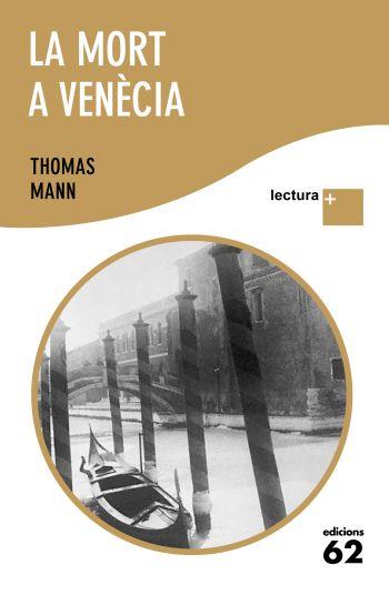 MORT A VENÈCIA,LA | 9788429765366 | MANN,THOMAS | Llibreria Online de Banyoles | Comprar llibres en català i castellà online