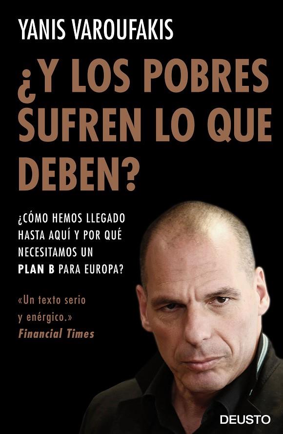 ¿Y LOS POBRES SUFREN LO QUE DEBEN? | 9788423425143 | VAROUFAKIS, YANIS | Llibreria Online de Banyoles | Comprar llibres en català i castellà online