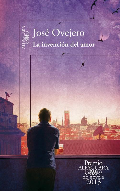 INVENCIÓN DEL AMOR, LA | 9788420414690 | OVEJERO, JOSÉ | Llibreria Online de Banyoles | Comprar llibres en català i castellà online