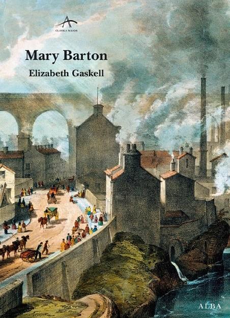 MARY BARTON | 9788484287162 | GASKELL, ELIZABETH  | Llibreria Online de Banyoles | Comprar llibres en català i castellà online