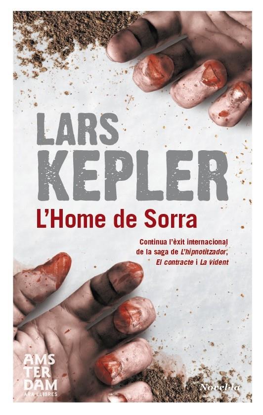 L'HOME DE SORRA | 9788415645290 | KEPLER, LARS | Llibreria Online de Banyoles | Comprar llibres en català i castellà online