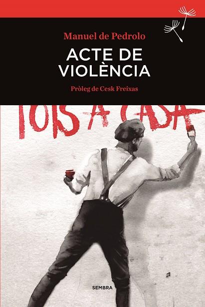 ACTE DE VIOLÈNCIA | 9788416698004 | PEDROLO, MANUEL DE | Llibreria Online de Banyoles | Comprar llibres en català i castellà online