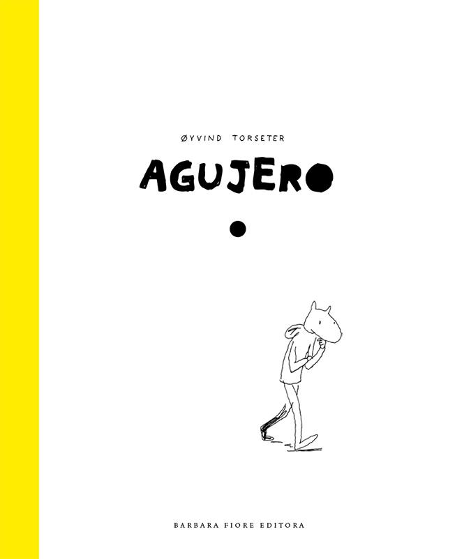 AGUJERO | 9788415208556 | TORSETER, ØYVIND | Llibreria Online de Banyoles | Comprar llibres en català i castellà online