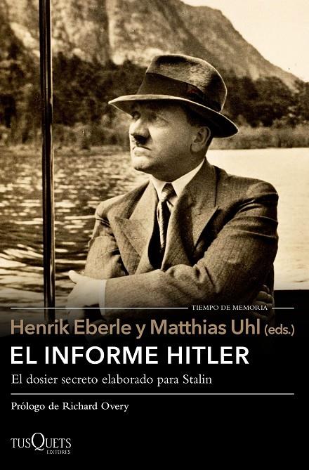 EL INFORME HITLER | 9788490663486 | HENRIK EBERLE/MATTHIAS UHL | Llibreria Online de Banyoles | Comprar llibres en català i castellà online
