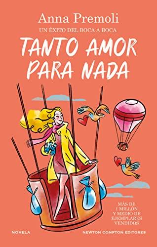 TANTO AMOR PARA NADA | 9788419620033 | PREMOLI, ANNA | Llibreria Online de Banyoles | Comprar llibres en català i castellà online