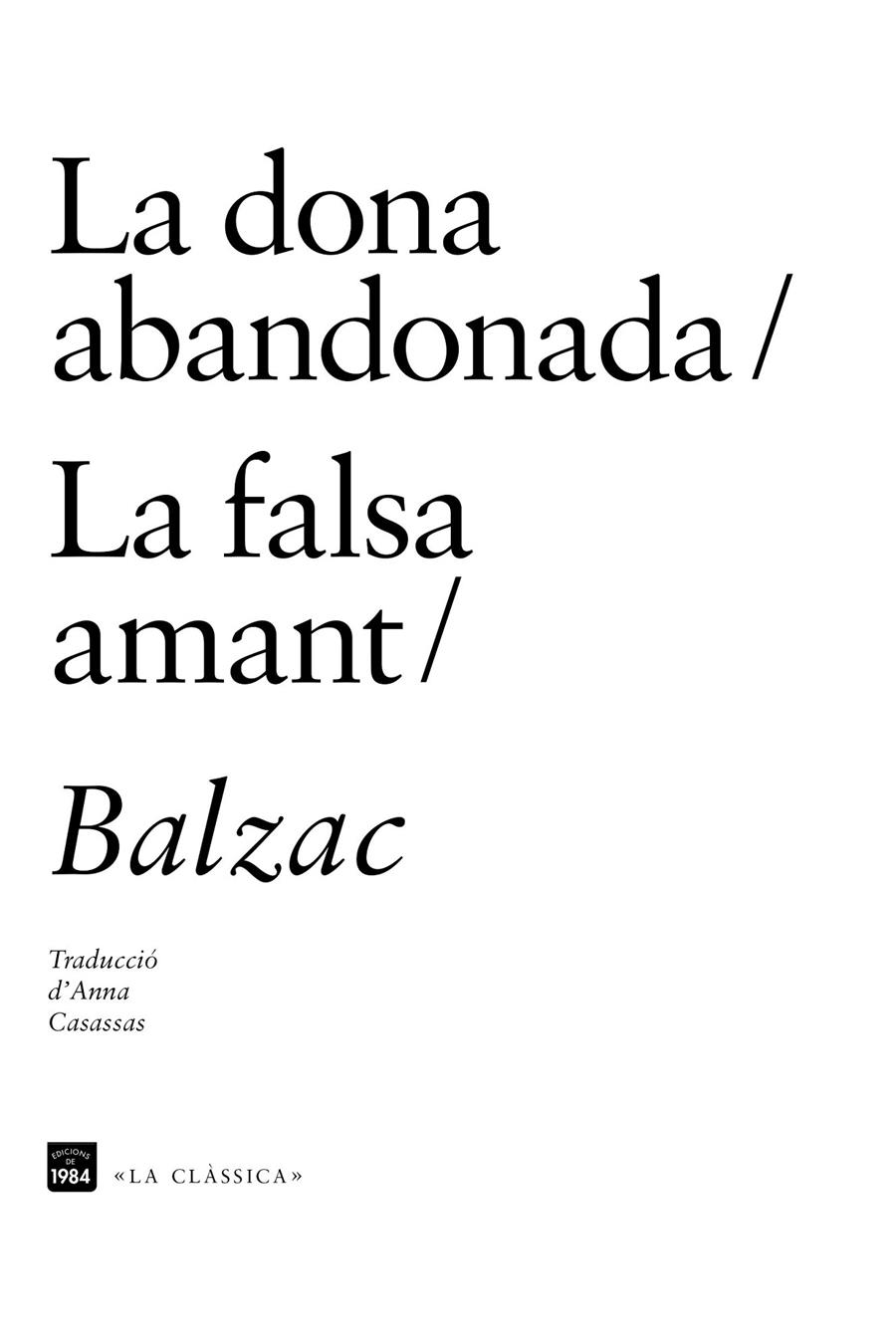 DONA ABANDONADA / LA FALSA AMANT, LA | 9788415835622 | DE BALZAC, HONORÉ | Llibreria Online de Banyoles | Comprar llibres en català i castellà online