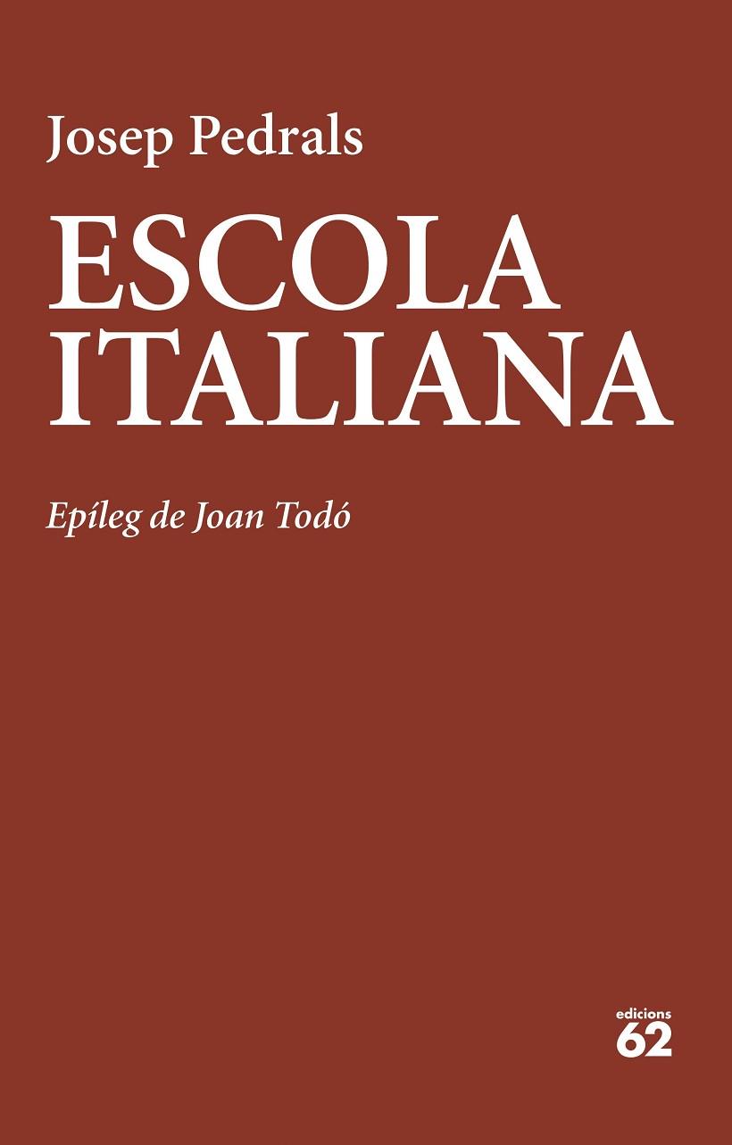 ESCOLA ITALIANA | 9788429781908 | PEDRALS, JOSEP | Llibreria Online de Banyoles | Comprar llibres en català i castellà online