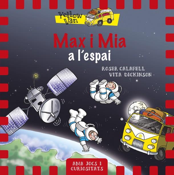 MAX I MIA A L'ESPAI | 9788424657697 | DICKINSON, VITA | Llibreria Online de Banyoles | Comprar llibres en català i castellà online