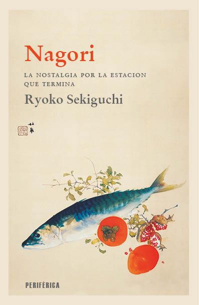 NAGORI | 9788418838699 | SEKIGUCHI, RYOKO | Llibreria Online de Banyoles | Comprar llibres en català i castellà online
