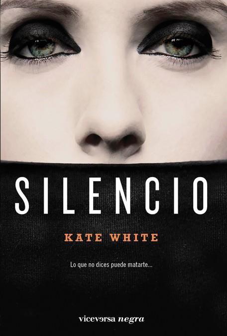 SILENCIO | 9788492819645 | WHITE, KATE | Llibreria Online de Banyoles | Comprar llibres en català i castellà online