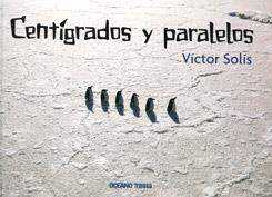 CANTÍGRADOS Y PARALELOS | 9786074003437 | SOLÍS, VÍCTOR | Llibreria Online de Banyoles | Comprar llibres en català i castellà online