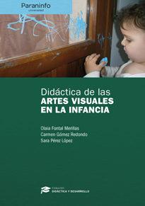 DIDACTICA DE LAS ARTES VISUALES EN LA INFANCIA | 9788428337335 | CARMEN OLAIA FONTAL | Llibreria Online de Banyoles | Comprar llibres en català i castellà online