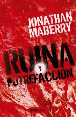 RUINA Y PUTREFACCIÓN | 9788412056051 | MABERRY, JONATHAN | Llibreria Online de Banyoles | Comprar llibres en català i castellà online