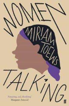 WOMEN TALKING | 9780571340330 | MIRIAM TOEWS | Llibreria Online de Banyoles | Comprar llibres en català i castellà online