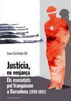 JUSTICIA, NO VENJANÇA | 9788497913508 | CORBALAN, JOAN | Llibreria Online de Banyoles | Comprar llibres en català i castellà online