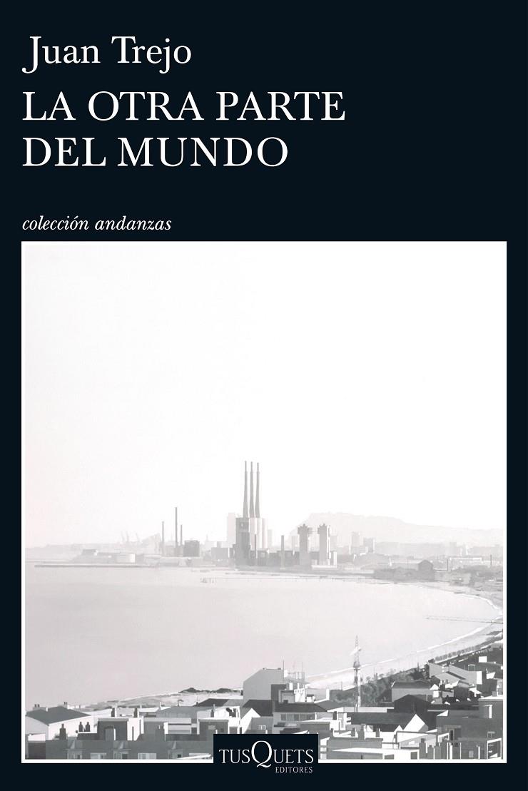 OTRA PARTE DEL MUNDO, LA | 9788490664001 | JUAN TREJO | Llibreria Online de Banyoles | Comprar llibres en català i castellà online