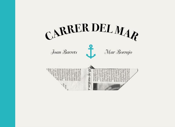 CARRER DEL MAR | 9788461629244 | BARRETS, JOAN / BORRAJO, MAR | Llibreria Online de Banyoles | Comprar llibres en català i castellà online