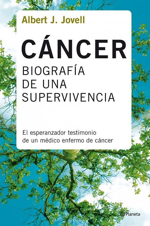 CANCER, BIOGRAFIA DE UNA SUPERVIVENCIA | 9788408078388 | JOVELL, ALBERT J. | Llibreria Online de Banyoles | Comprar llibres en català i castellà online