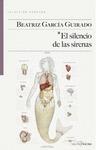 EL SILENCIO DE LAS SIRENAS | 9788416148332 | BEATRIZ GARCÍA GUIRADO | Llibreria Online de Banyoles | Comprar llibres en català i castellà online