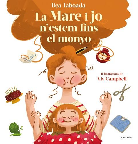 LA MARE I JO N'ESTEM FINS AL MONYO! | 9788418688508 | TABOADA, BEA | Llibreria Online de Banyoles | Comprar llibres en català i castellà online