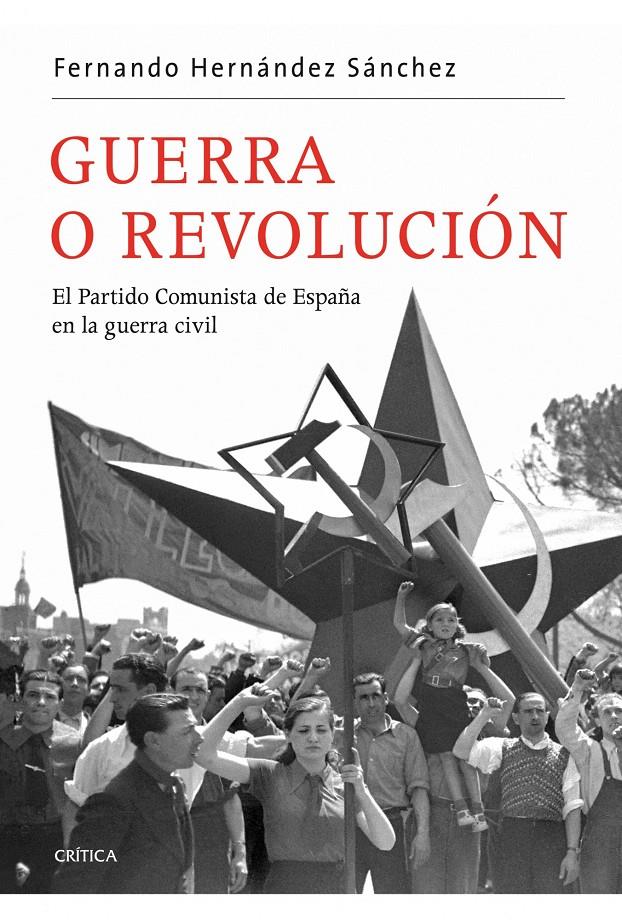 GUERRA O REVOLUCION | 9788498921519 | HERNANDEZ SANCHEZ, FERNANDO | Llibreria Online de Banyoles | Comprar llibres en català i castellà online