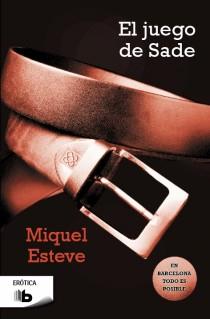 JUEGO DE SADE, EL | 9788498729399 | ESTEVE, MIQUEL | Llibreria Online de Banyoles | Comprar llibres en català i castellà online
