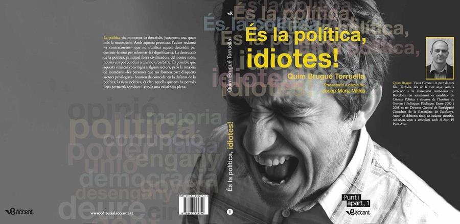 ÉS LA POLÍTICA, IDIOTES! | 9788493924744 | BRUGUÉ TORRUELLA, QUIM | Llibreria Online de Banyoles | Comprar llibres en català i castellà online