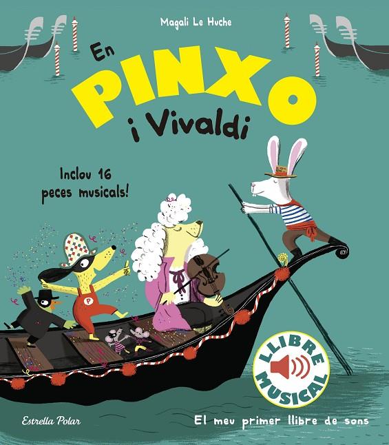 PINXO I VIVALDI, EN | 9788491374305 | LE HUCHE, MAGALI | Llibreria Online de Banyoles | Comprar llibres en català i castellà online