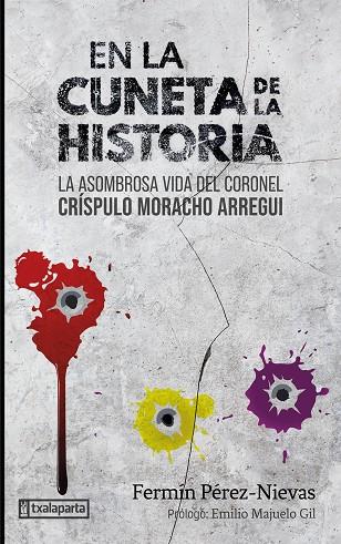 EN LA CUNETA DE LA HISTORIA | 9788419319418 | PEREZ-NIEVAS BORDERAS, FERMIN | Llibreria Online de Banyoles | Comprar llibres en català i castellà online