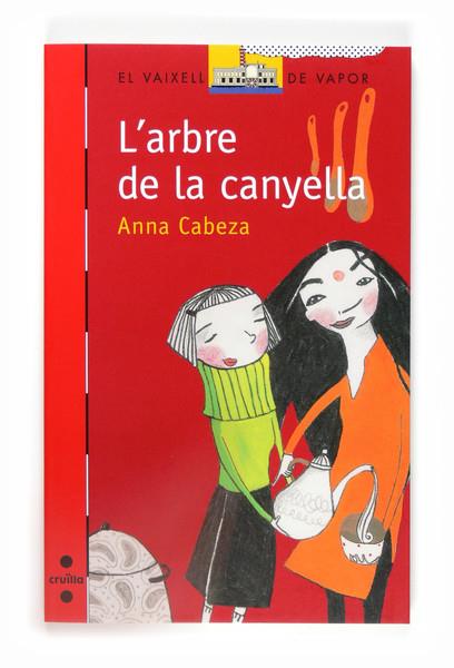 ARBRE DE LA CANYELLA, L' | 9788466120159 | CABEZA, ANNA | Llibreria Online de Banyoles | Comprar llibres en català i castellà online