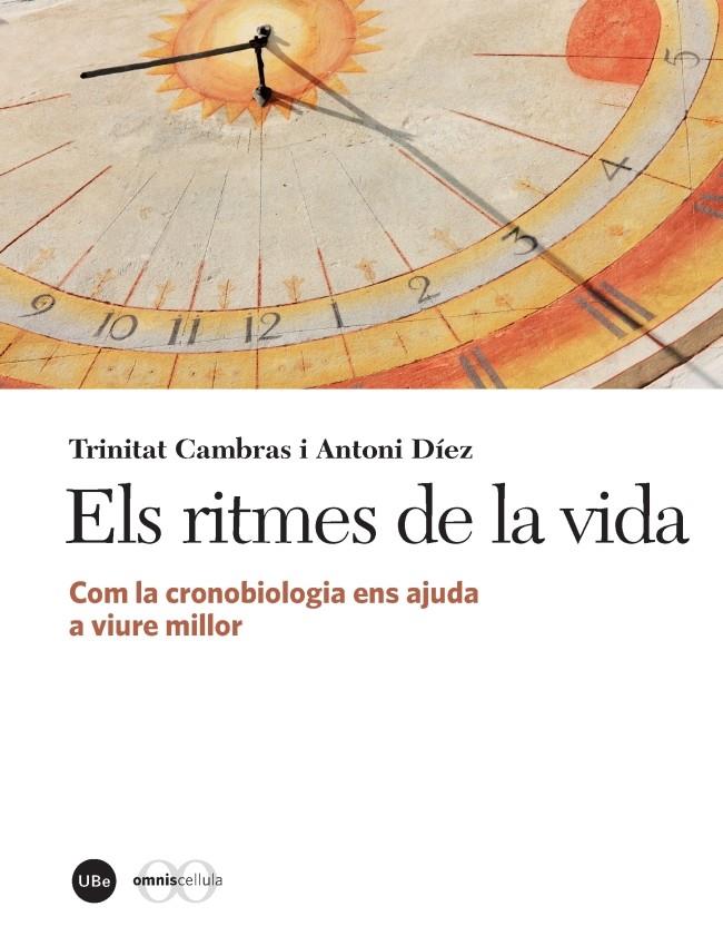 RITMES DE LA VIDA, ELS | 9788447537983 | CAMBRAS RIU, TRINITAT/DÍEZ NOGUERA, ANTONI | Llibreria Online de Banyoles | Comprar llibres en català i castellà online