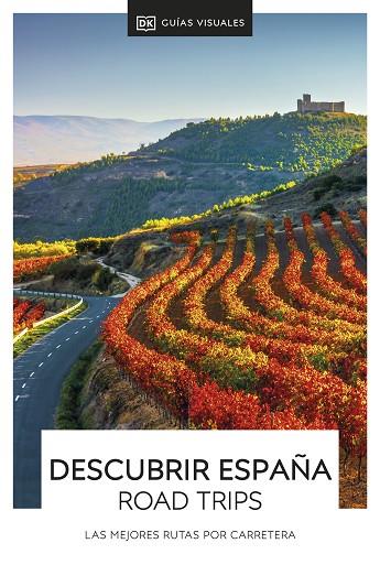DESCUBRIR ESPAÑA ROAD TRIPS | 9780241586433 | DK, | Llibreria Online de Banyoles | Comprar llibres en català i castellà online
