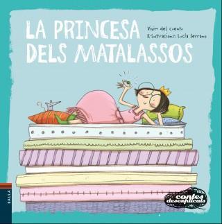 PRINCESA DELS MATALASSOS, LA | 9788447928354 | VIVIM DEL CUENTU | Llibreria Online de Banyoles | Comprar llibres en català i castellà online