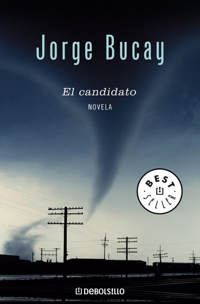CANDIDATO, EL | 9788483465554 | BUCAY, JORGE | Llibreria Online de Banyoles | Comprar llibres en català i castellà online
