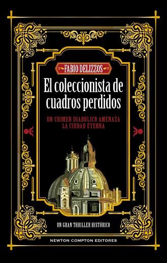 EL COLECCIONISTA DE CUADROS PERDIDOS | 9788410080058 | DELIZZOS, FABIO | Llibreria Online de Banyoles | Comprar llibres en català i castellà online