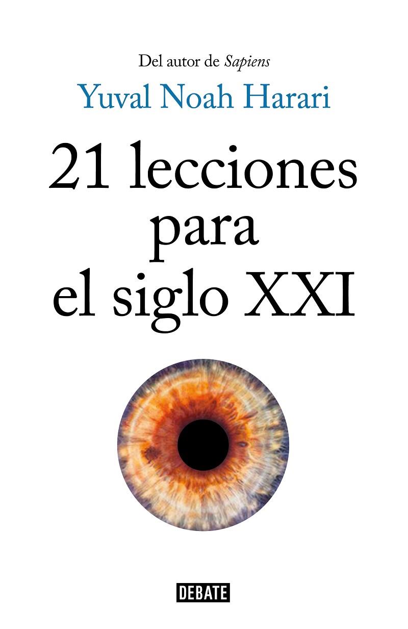 21 LECCIONES PARA EL SIGLO XXI | 9788499928678 | HARARI, YUVAL NOAH | Llibreria Online de Banyoles | Comprar llibres en català i castellà online
