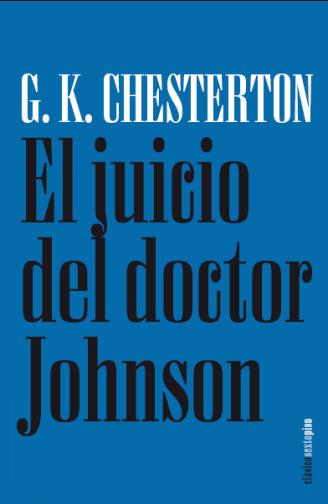 EL JUICIO DEL DOCTOR JOHNSON | 9788496867468 | CHESTERTON, GILBERT KEITH | Llibreria Online de Banyoles | Comprar llibres en català i castellà online