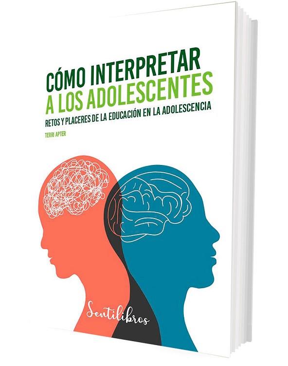 CÓMO INTERPRETAR A LOS ADOLESCENTES | 9788426735423 | APTER, TERRI | Llibreria Online de Banyoles | Comprar llibres en català i castellà online