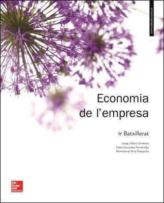 ECONOMIA DE L'EMPRESA 1R BATXILLERAT | 9788448614522 | ALFARO GIMÉNEZ,JOSEP/GONZÁLEZ FERNÁNDEZ,CLARA/PINA MASSACHS,MONTSERRAT | Llibreria Online de Banyoles | Comprar llibres en català i castellà online