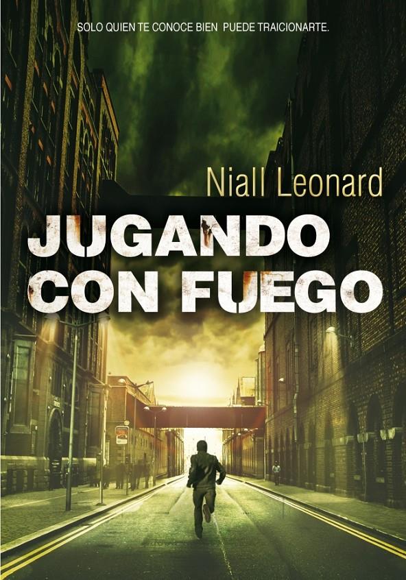 JUGANDO CON FUEGO | 9788490430149 | LEONARD,NIALL | Llibreria Online de Banyoles | Comprar llibres en català i castellà online