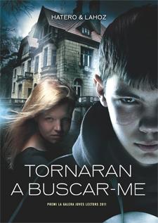 TORNARAN A BUSCAR-ME | 9788424643492 | HATERO, JOSAN/LAHOZ, USE | Llibreria Online de Banyoles | Comprar llibres en català i castellà online