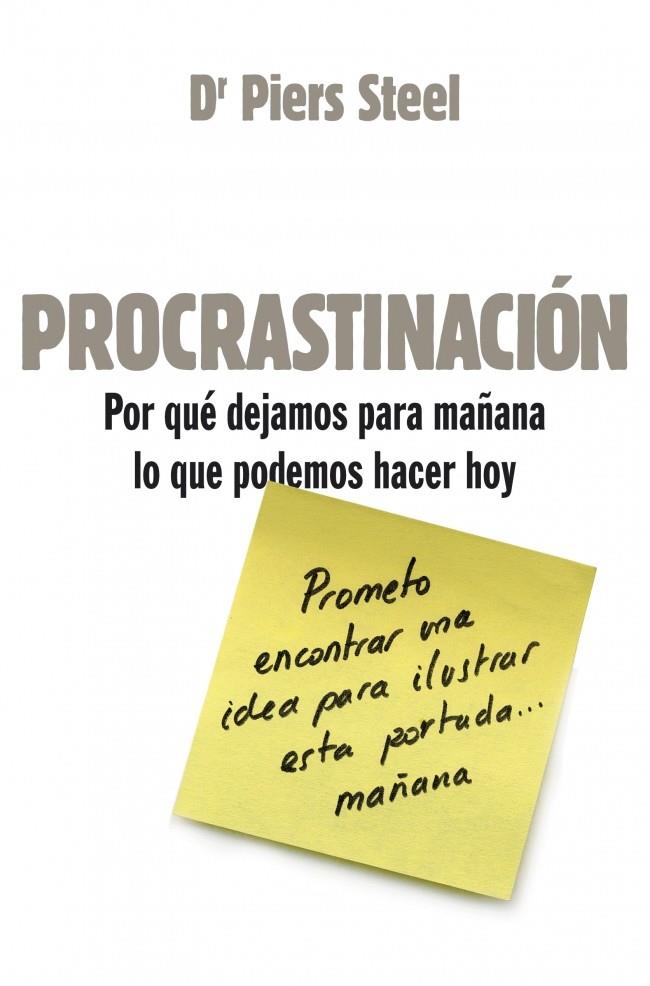 PROCRASTINACION | 9788425343964 | STEEL, DR. PIERS | Llibreria Online de Banyoles | Comprar llibres en català i castellà online