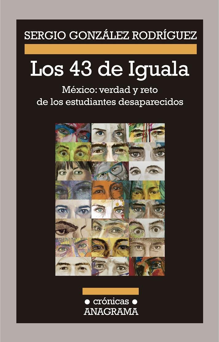 LOS 43 DE IGUALA | 9788433926098 | GONZÁLEZ RODRÍGUEZ, SERGIO | Llibreria Online de Banyoles | Comprar llibres en català i castellà online