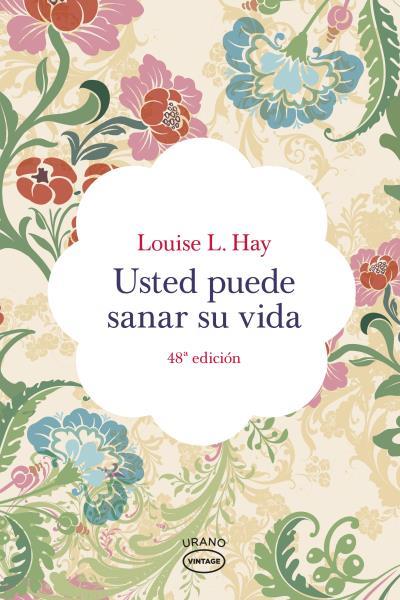 USTED PUEDE SANAR SU VIDA | 9788479537142 | HAY, LOUISE | Llibreria Online de Banyoles | Comprar llibres en català i castellà online